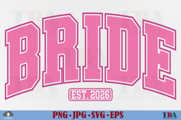 Download Bride Est 2026 SVG, Wedding Bridal Party - Wedding Collection